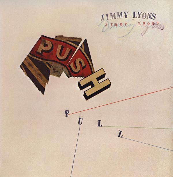 JIMMY LYONS - Push Pull cover 