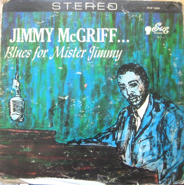 JIMMY MCGRIFF - Blues for Mr. Jimmy cover 