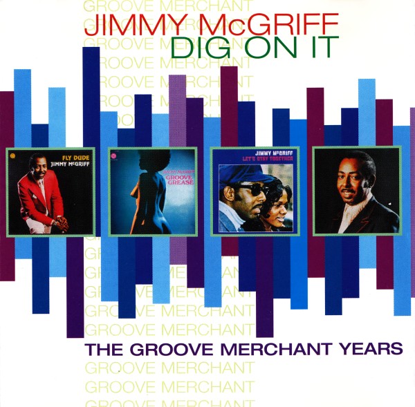 JIMMY MCGRIFF - Dig on It: The Groove Merchant Years cover 
