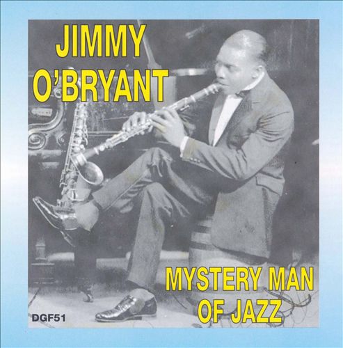 JIMMY O'BRYANT - Mystery Man of Jazz cover 