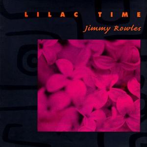 JIMMY ROWLES - Lilac Time cover 
