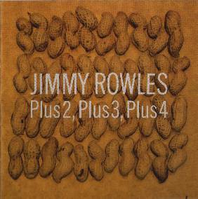 JIMMY ROWLES - Plus 2, Plus 3, Plus 4 cover 