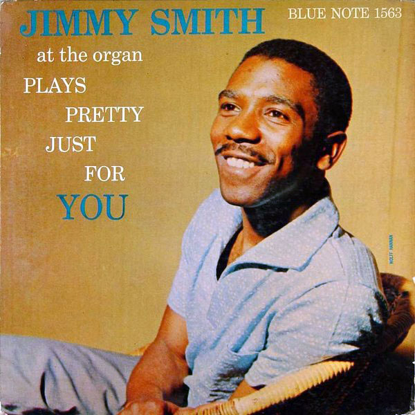 JIMMY SMITH - Jimmy Smith Plays Pretty Just For You cover 