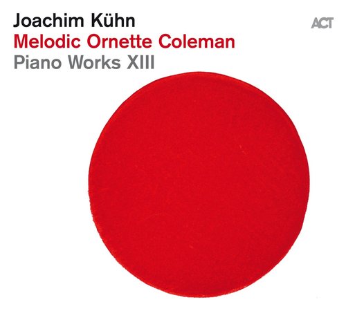 JOACHIM KÜHN - Melodic Ornette Coleman cover 