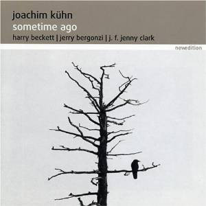 JOACHIM KÜHN - Sometime Ago cover 