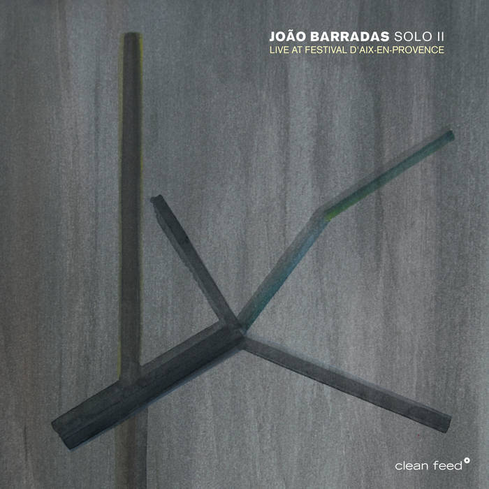 JOÃO BARRADAS - Solo Ii - Live At Festival Daix&amp;#8203;-&amp;#8203;En&amp;#8203;-&amp;#8203;Provence cover 