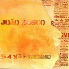 JOÃO BOSCO - Bandalhismo cover 