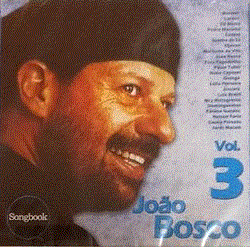 JOÃO BOSCO - Songbook Vol. 3 cover 