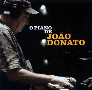JOÃO DONATO - O Piano de João Donato cover 