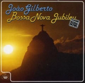 JOÃO GILBERTO - Bossa Nova Jubileu, Volume 2 cover 
