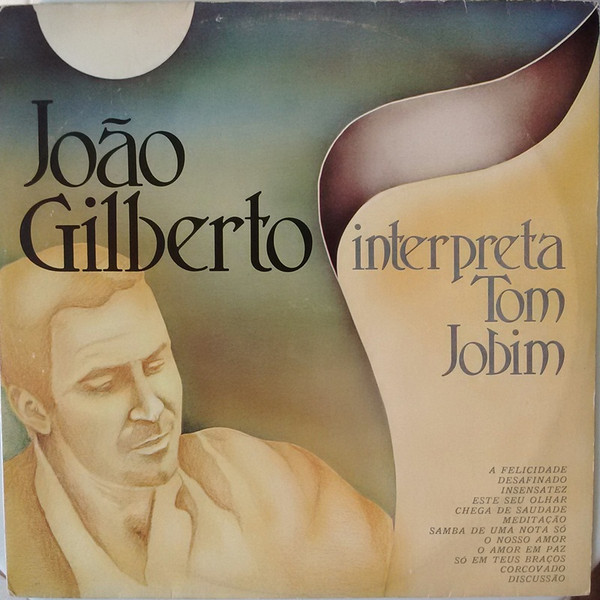 JOÃO GILBERTO - interpreta Tom Jobim cover 