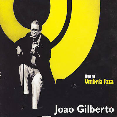 JOÃO GILBERTO - Live At Umbria Jazz cover 