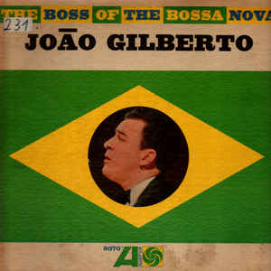 JOÃO GILBERTO - The Boss Of The Bossa Nova cover 