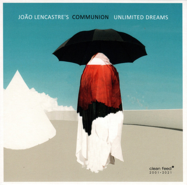 JOÃO LENCASTRES COMMUNION - Unlimited Dreams cover 