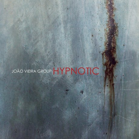 JOÃO VIEIRA - Hypnotic cover 