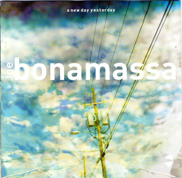 JOE BONAMASSA - A New Day Yesterday cover 