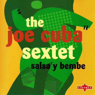 JOE CUBA - The Joe Cuba Sextet : Salsa Y Bembe cover 