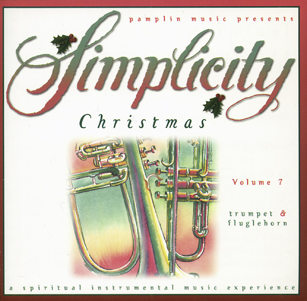JOE GRANSDEN - Simplicity Christmas Volume 7 - Trumpet & Fluglehorn (A Spiritual Instrumental Music Experience) cover 