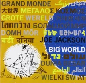 JOE JACKSON - Big World cover 