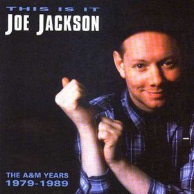 JOE JACKSON - This Is It: The A&M Years - 1979-1989 cover 