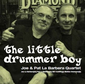 JOE LABARBERA - Joe And Pat La Barbera Quartet : The Little Drummer Boy cover 