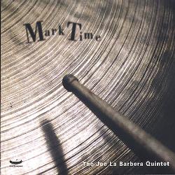 JOE LABARBERA - Mark Time cover 