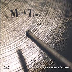 JOE LABARBERA - Mark Time cover 