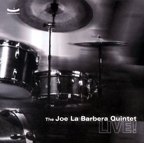 JOE LABARBERA - The Joe La Barbera Quintet Live! cover 