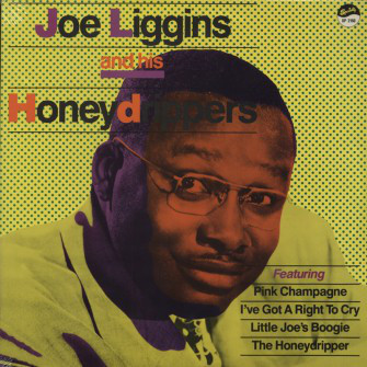 JOE LIGGINS - Joe Liggins And His Honeydrippers cover 