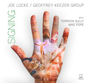 JOE LOCKE - Joe Locke / Geoffrey Keezer Group: Signing cover 