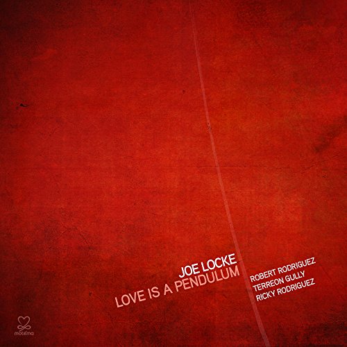 JOE LOCKE - Love Is A Pendulum cover 