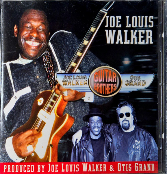 JOE LOUIS WALKER - Joe Louis Walker • Otis Grand : Guitar Brothers cover 