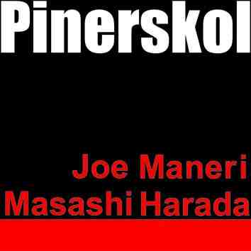 JOE MANERI - Pinerskol (with Masashi Harada) cover 
