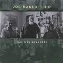 JOE MANERI / MANERI ENSEMBLE - The Trio Concerts cover 
