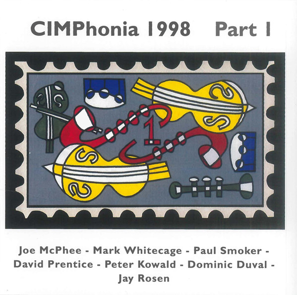 JOE MCPHEE - CIMPhonia 1998 Part 1 cover 