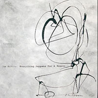 JOE MCPHEE - Everything Happens For A Reason cover 
