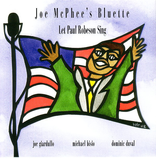 JOE MCPHEE - Let Paul Robeson Sing cover 