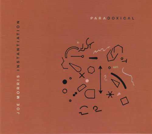 JOE MORRIS - Instantiation : Paradoxical cover 