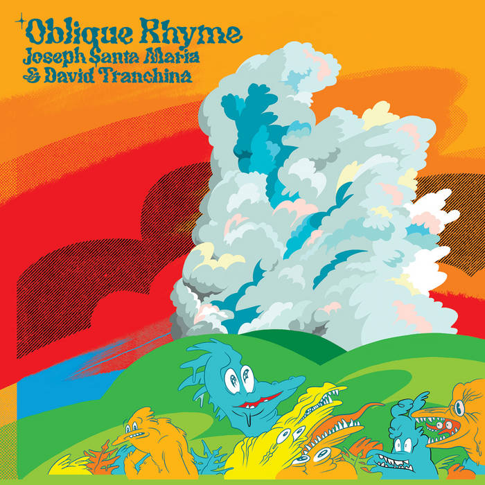 JOE SANTA MARIA - Joe Santa Maria & David Tranchina : Oblique Rhyme cover 