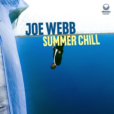 JOE WEBB - Summer Chill cover 