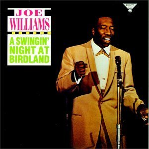 JOE WILLIAMS - A Swingin' Night At Birdland cover 