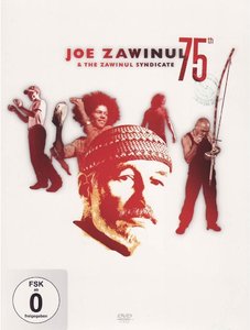 JOE ZAWINUL - The 75th Birthday Show cover 