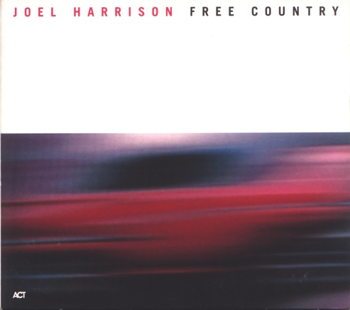JOEL HARRISON - Free Country cover 