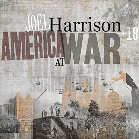 JOEL HARRISON - Joel Harrison : America At War cover 