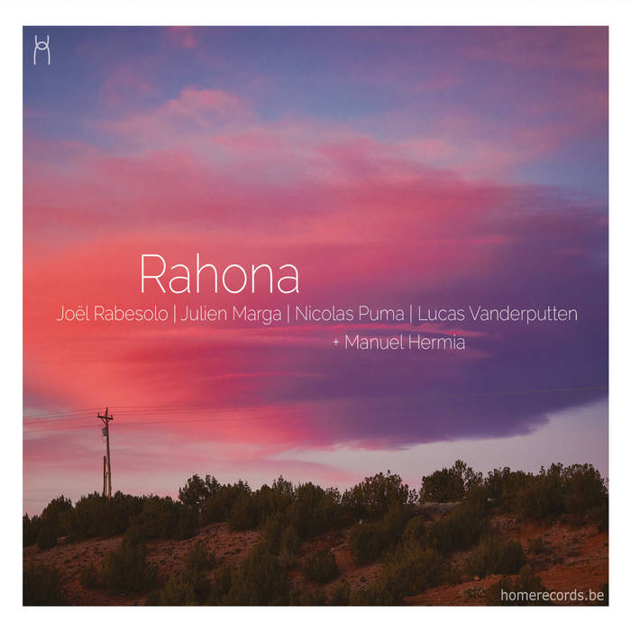 JOL RABESOLO - Jol Rabesolo, Julien Marga, Nicolas Puma, Lucas Vanderputten, Manuel Hermia : Rahona cover 