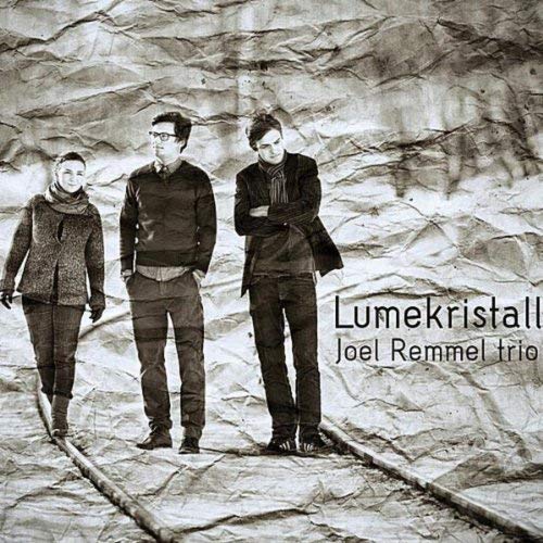 JOEL REMMEL - Lumekristall cover 