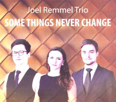 JOEL REMMEL - Some Things Never Change cover 