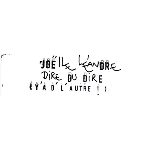 JOËLLE LÉANDRE - Dire du dire cover 