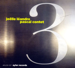 JOËLLE LÉANDRE - Joëlle Léandre & Pascal Contet : 3 cover 