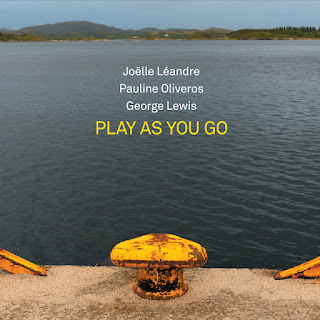 JOËLLE LÉANDRE - Joëlle Léandre / Pauline Oliveros / George Lewis : Play As You Go cover 